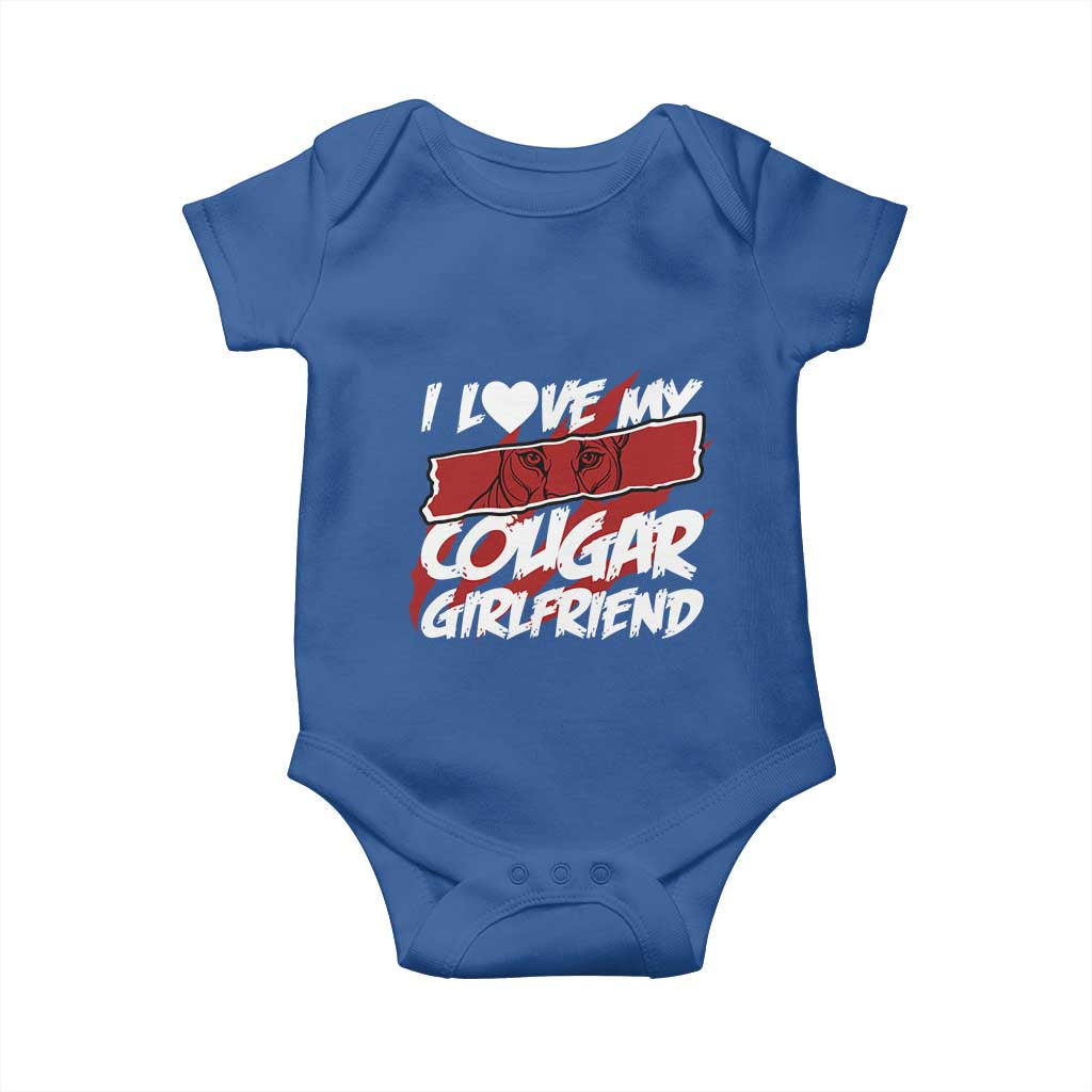 Funny Boyfriend Baby Onesie I Love My Cougar Girlfriend Valentines TS09 Royal Blue Print Your Wear