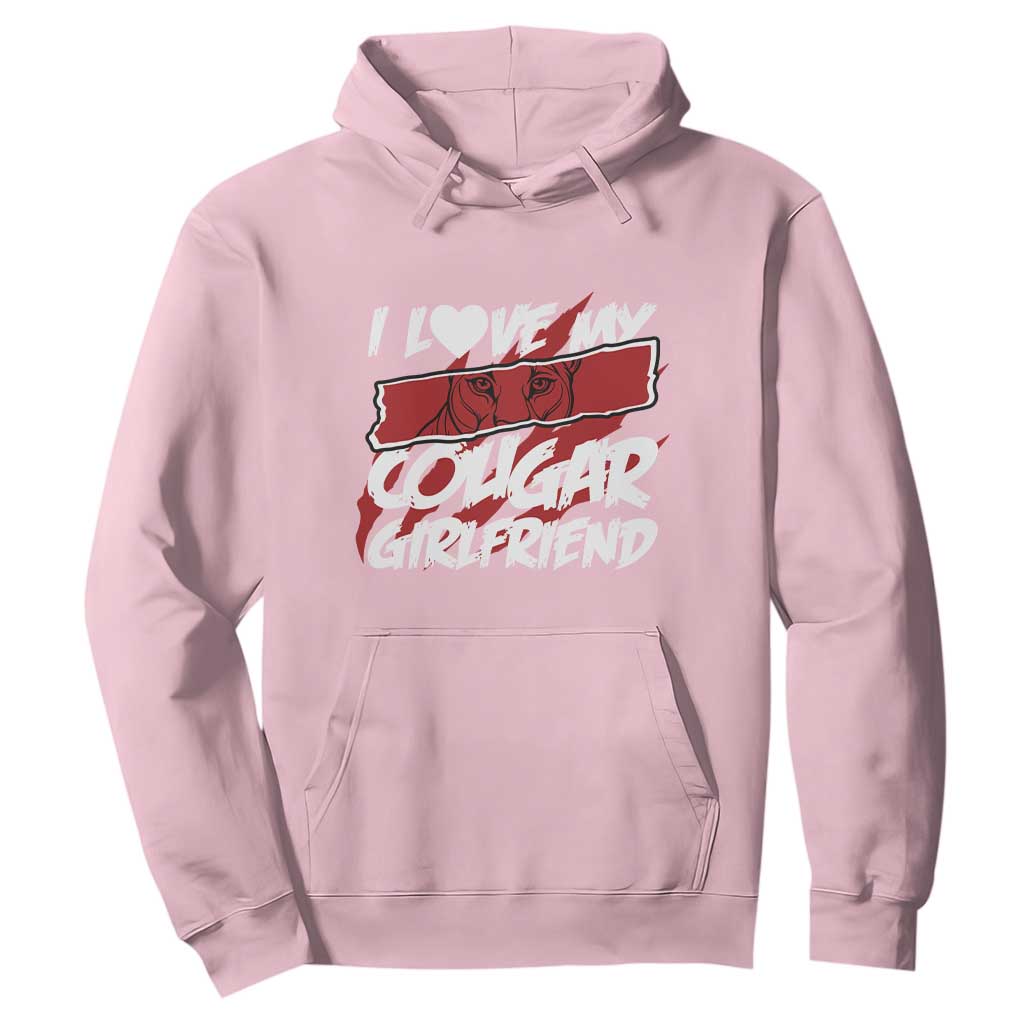 Funny Boyfriend Hoodie I Love My Cougar Girlfriend Valentines TS09 Light Pink Print Your Wear