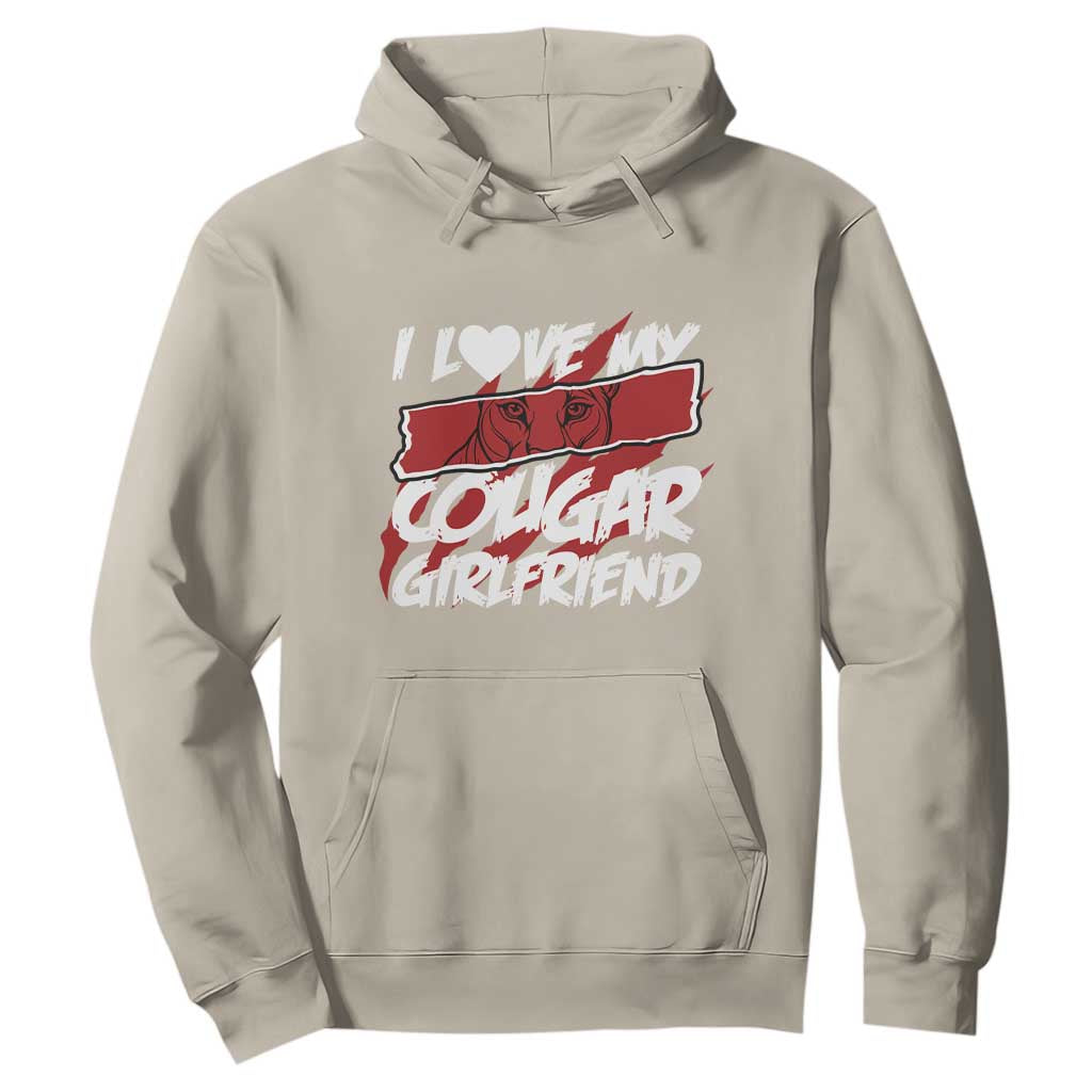 Funny Boyfriend Hoodie I Love My Cougar Girlfriend Valentines TS09 Sand Print Your Wear