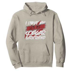 Funny Boyfriend Hoodie I Love My Cougar Girlfriend Valentines TS09 Sand Print Your Wear