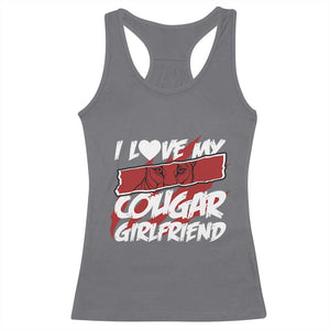 Funny Boyfriend Racerback Tank Top I Love My Cougar Girlfriend Valentines TS09 Charcoal Print Your Wear