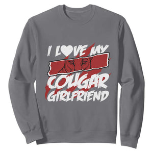 Funny Boyfriend Sweatshirt I Love My Cougar Girlfriend Valentines TS09 Charcoal Print Your Wear