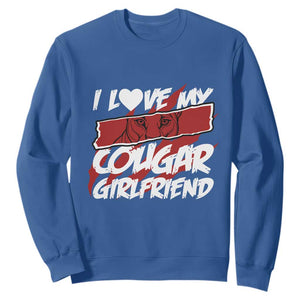 Funny Boyfriend Sweatshirt I Love My Cougar Girlfriend Valentines TS09 Royal Blue Print Your Wear