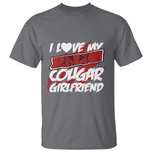 Funny Boyfriend T Shirt I Love My Cougar Girlfriend Valentines TS09 Charcoal Print Your Wear