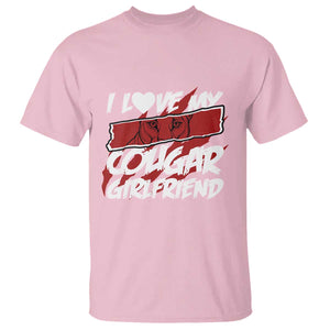 Funny Boyfriend T Shirt I Love My Cougar Girlfriend Valentines TS09 Light Pink Print Your Wear