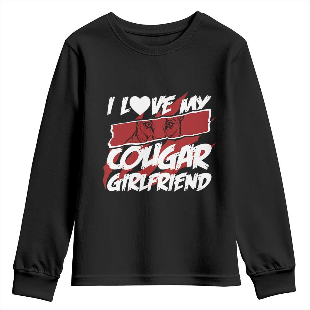Funny Boyfriend Youth Sweatshirt I Love My Cougar Girlfriend Valentines TS09 Black Print Your Wear