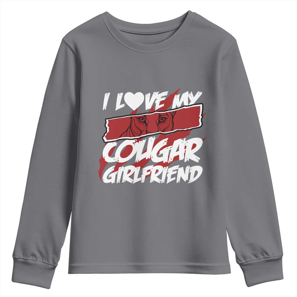 Funny Boyfriend Youth Sweatshirt I Love My Cougar Girlfriend Valentines TS09 Charcoal Print Your Wear