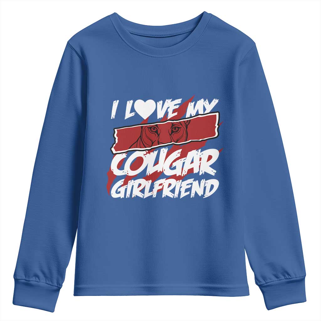 Funny Boyfriend Youth Sweatshirt I Love My Cougar Girlfriend Valentines TS09 Royal Blue Print Your Wear
