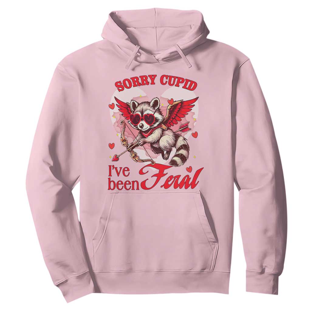 Funny Valentine's Day Hoodie Sorry Cupid I've Been Feral Raccoon TS09 Light Pink Print Your Wear