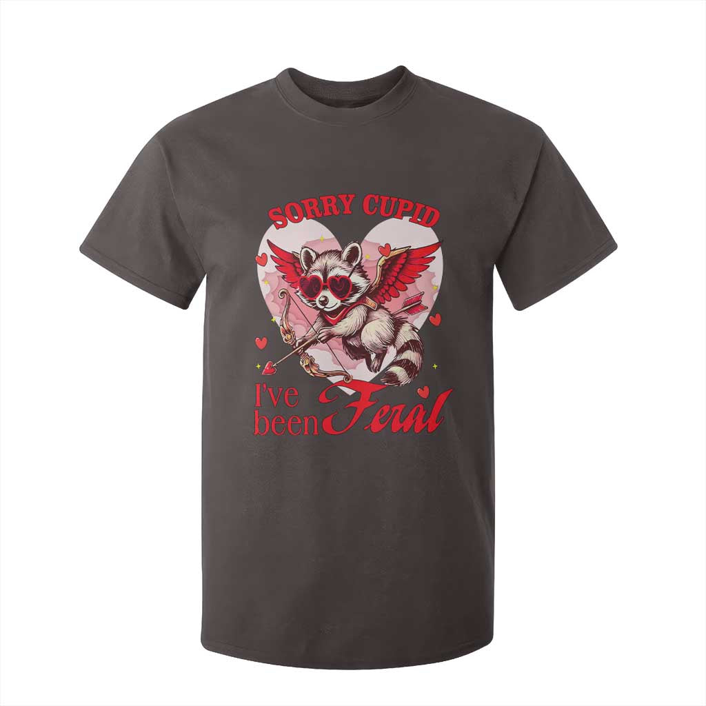 Funny Valentine's Day T Shirt For Kid Sorry Cupid I've Been Feral Raccoon TS09 Dark Chocolate Print Your Wear