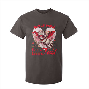 Funny Valentine's Day T Shirt For Kid Sorry Cupid I've Been Feral Raccoon TS09 Dark Chocolate Print Your Wear