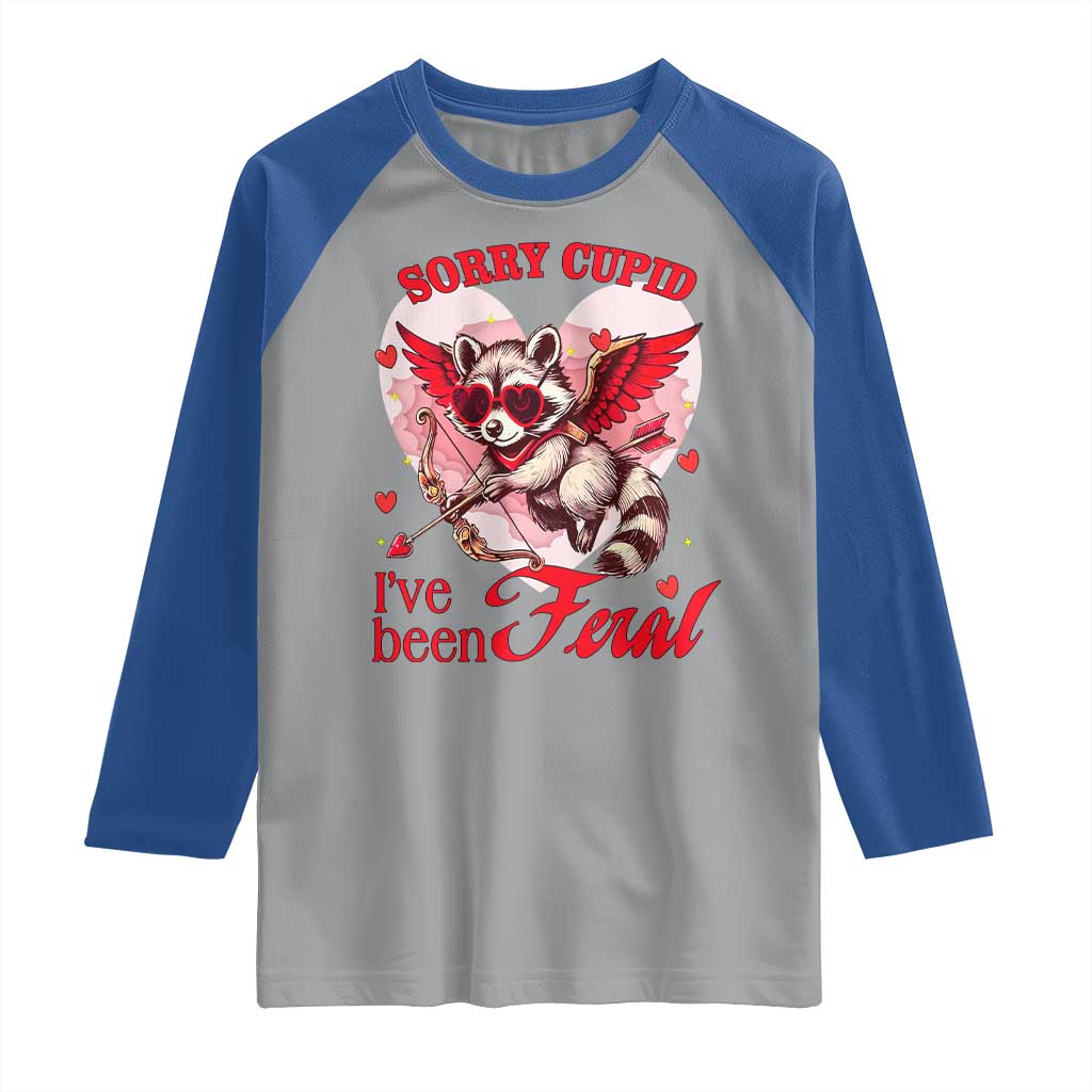 Funny Valentine's Day Raglan Shirt Sorry Cupid I've Been Feral Raccoon TS09 Sport Gray Royal Print Your Wear