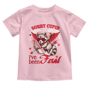 Funny Valentine's Day Toddler T Shirt Sorry Cupid I've Been Feral Raccoon TS09 Light Pink Print Your Wear