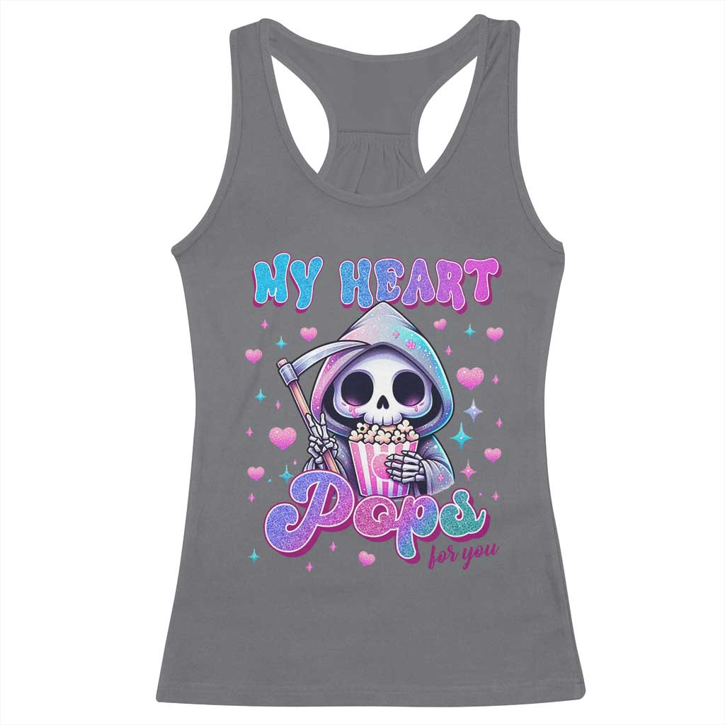 Funny Valentine's Day Racerback Tank Top My Heart Pops For You Cute Death Grim Popcorn TS09 Charcoal Print Your Wear