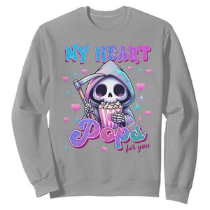 Funny Valentine's Day Sweatshirt My Heart Pops For You Cute Death Grim Popcorn TS09 Sport Gray Print Your Wear