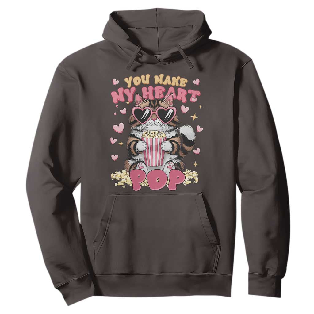 Funny Valentine's Day Hoodie You Make My Heart Pop Cute Cat Popcorn TS09 Dark Chocolate Print Your Wear