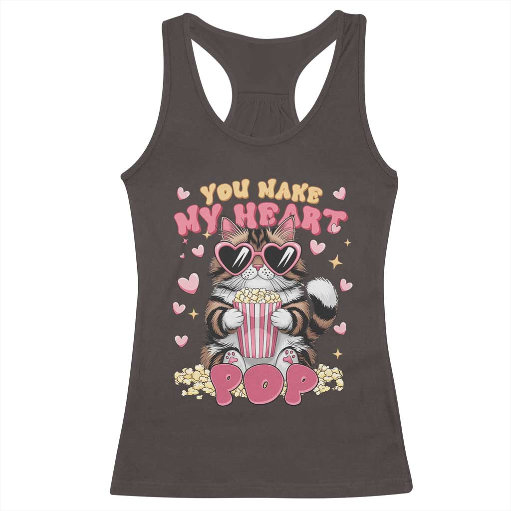 Funny Valentine's Day Racerback Tank Top You Make My Heart Pop Cute Cat Popcorn TS09 Dark Chocolate Print Your Wear