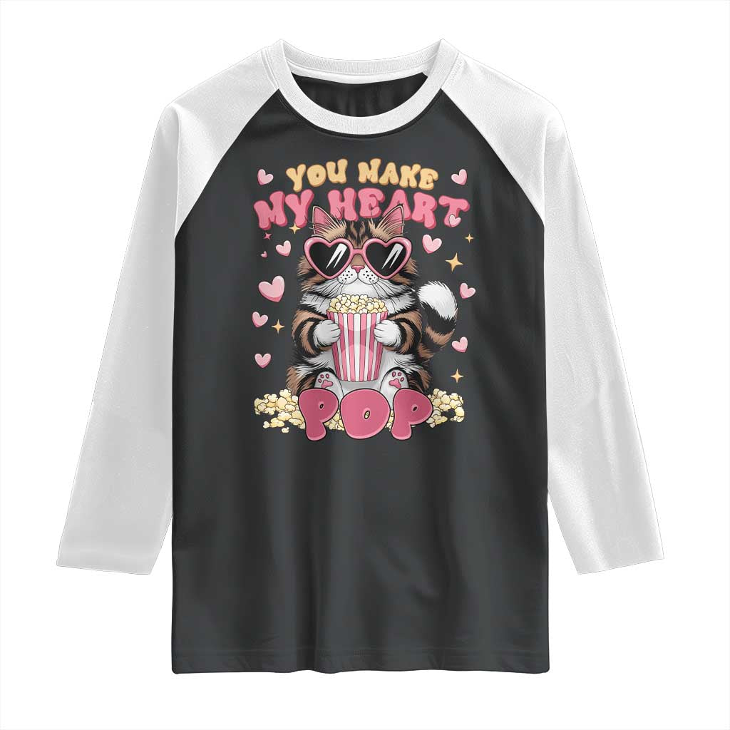 Funny Valentine's Day Raglan Shirt You Make My Heart Pop Cute Cat Popcorn TS09 Black White Print Your Wear