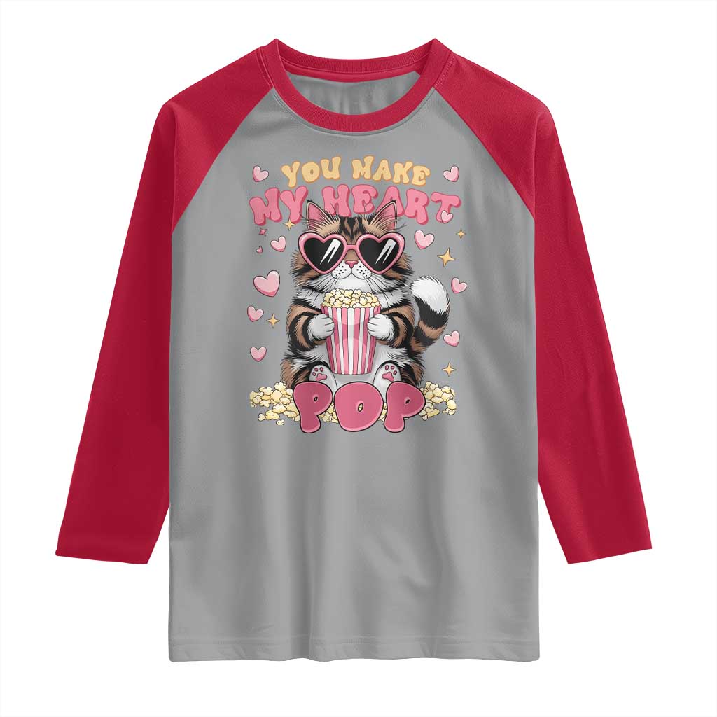 Funny Valentine's Day Raglan Shirt You Make My Heart Pop Cute Cat Popcorn TS09 Sport Gray Red Print Your Wear