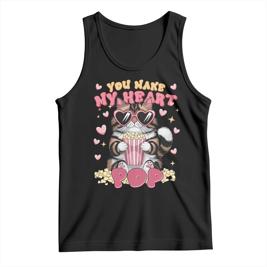 Funny Valentine's Day Tank Top You Make My Heart Pop Cute Cat Popcorn TS09 Black Print Your Wear
