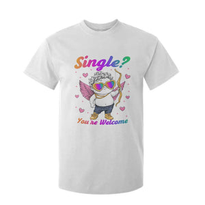 Funny Single You're Welcome T Shirt For Kid Rainbow LGBT Cupid TS09 White Print Your Wear
