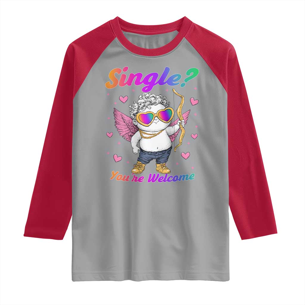 Funny Single You're Welcome Raglan Shirt Rainbow LGBT Cupid TS09 Sport Gray Red Print Your Wear