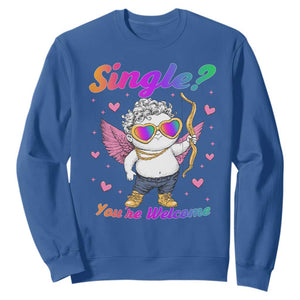 Funny Single You're Welcome Sweatshirt Rainbow LGBT Cupid TS09 Royal Blue Print Your Wear