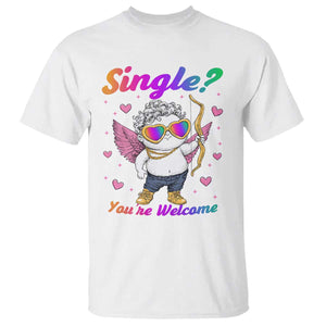 Funny Single You're Welcome T Shirt Rainbow LGBT Cupid TS09 White Print Your Wear