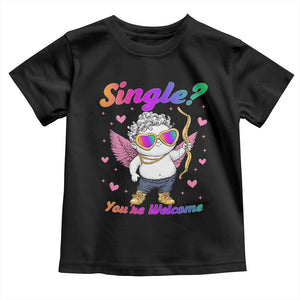 Funny Single You're Welcome Toddler T Shirt Rainbow LGBT Cupid TS09 Black Print Your Wear