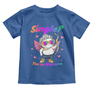 Funny Single You're Welcome Toddler T Shirt Rainbow LGBT Cupid TS09 Royal Blue Print Your Wear
