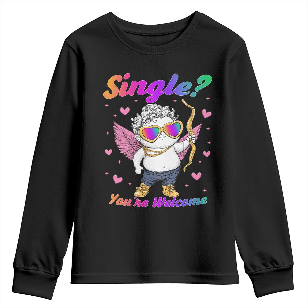 Funny Single You're Welcome Youth Sweatshirt Rainbow LGBT Cupid TS09 Black Print Your Wear