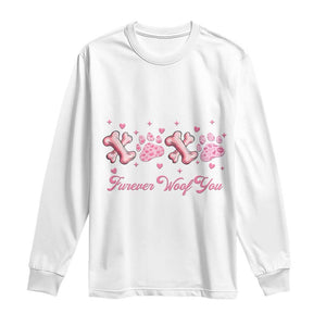 Valentine's Day Dog Lover Long Sleeve Shirt Furever Woof You Paw XO TS09 White Print Your Wear
