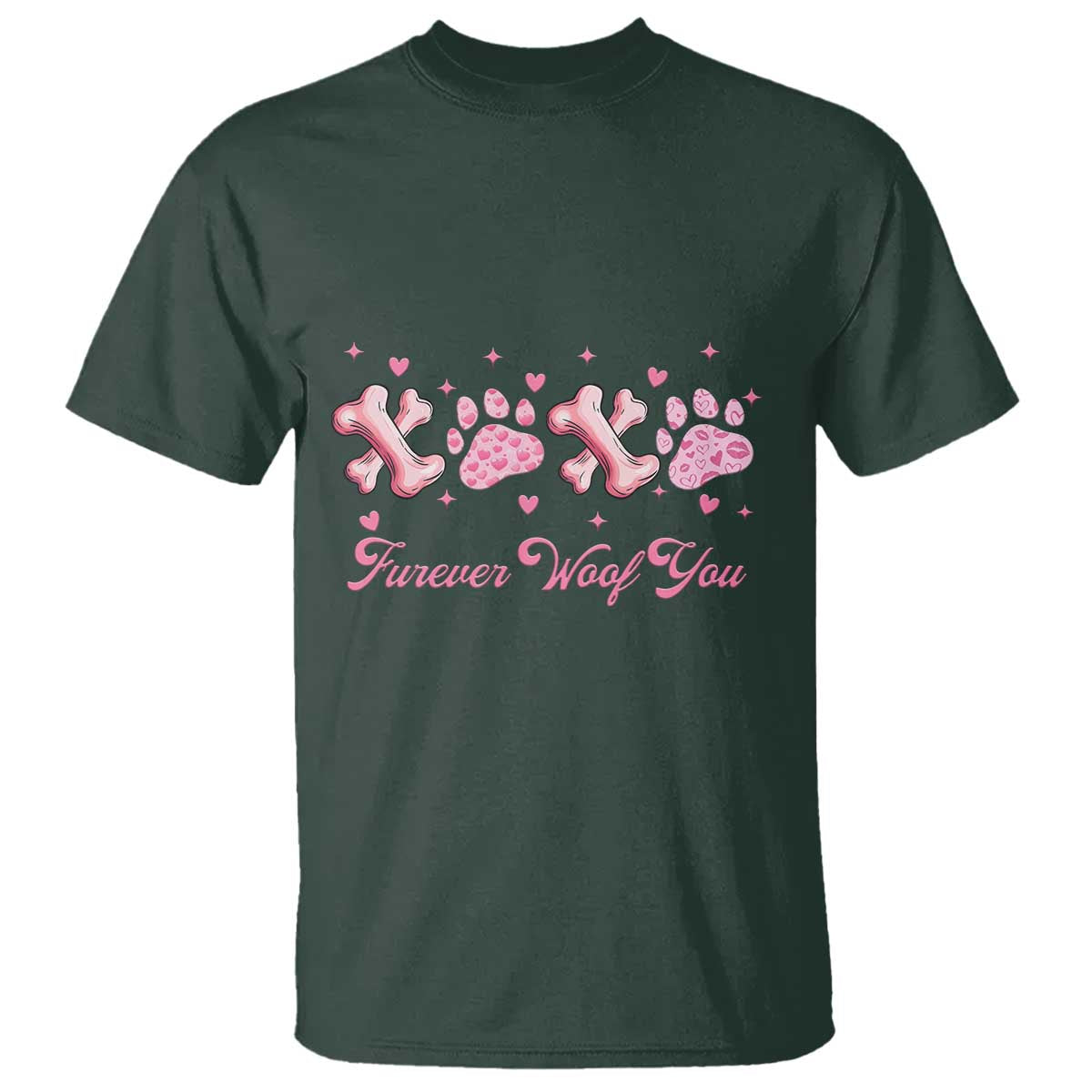 Valentine's Day Dog Lover T Shirt Furever Woof You Paw XO TS09 Dark Forest Green Print Your Wear