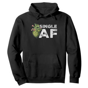 Funny Anti Valentine Hoodie Single AF Heart Cactus TS09 Black Print Your Wear