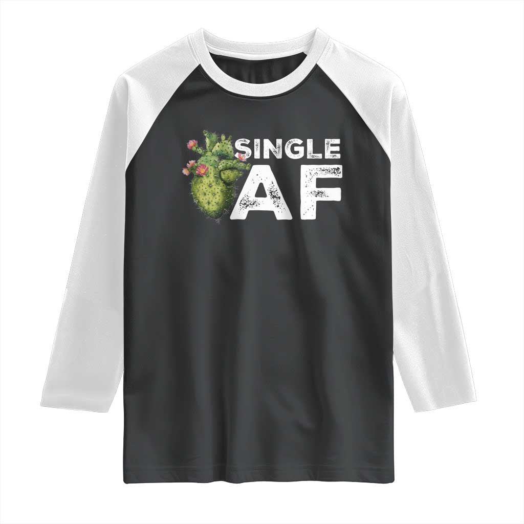 Funny Anti Valentine Raglan Shirt Single AF Heart Cactus TS09 Black White Print Your Wear