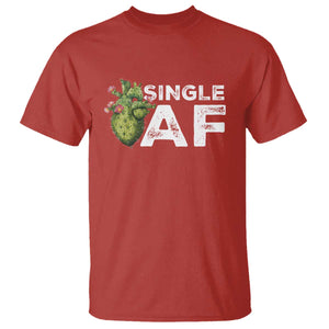 Funny Anti Valentine T Shirt Single AF Heart Cactus TS09 Red Print Your Wear