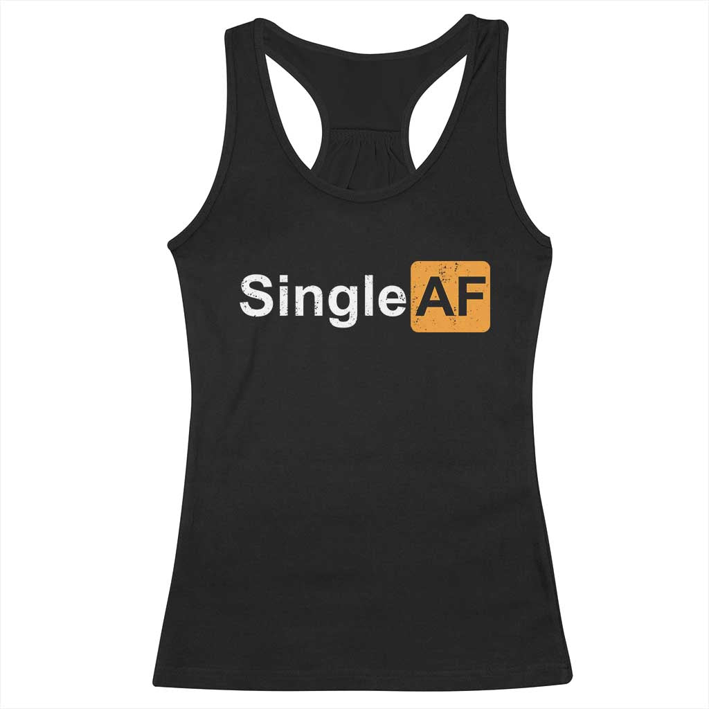 Funny Anti Valentine Single AF Racerback Tank Top TS09 Black Print Your Wear