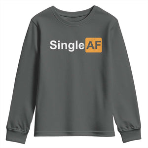 Funny Anti Valentine Single AF Youth Sweatshirt TS09 Dark Heather Print Your Wear