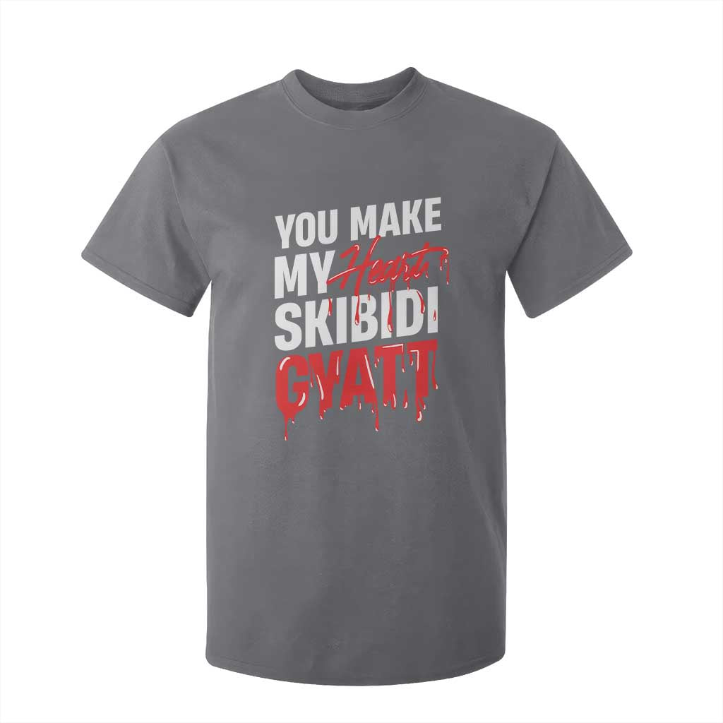 Funny Meme Valentine's Day T Shirt For Kid You Make My Heart Skibidi Gyatt TS09 Charcoal Print Your Wear