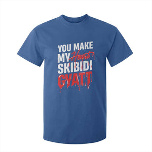 Funny Meme Valentine's Day T Shirt For Kid You Make My Heart Skibidi Gyatt TS09 Royal Blue Print Your Wear