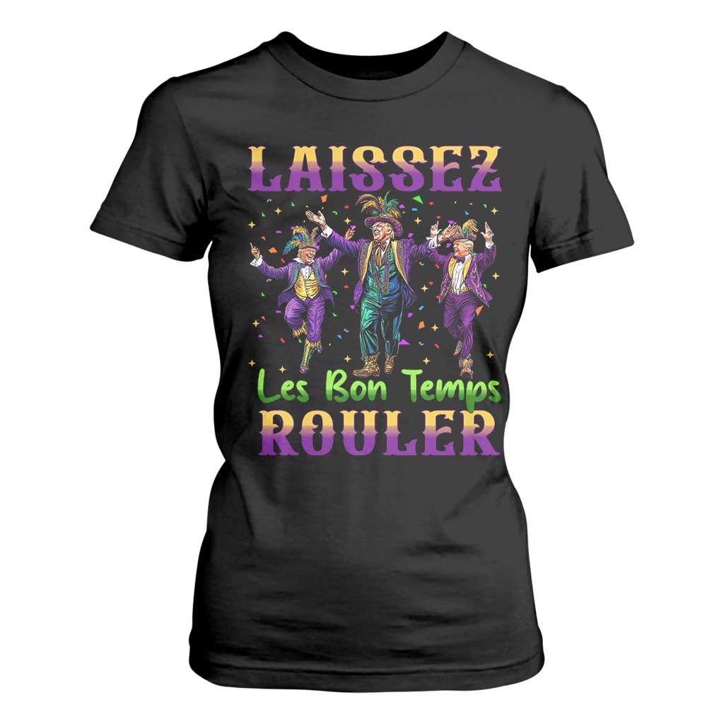 Funny Mardi Gras Trump T Shirt For Women Laissez Les Bon Temps Rouler Trump Dancing TS09 Black Print Your Wear