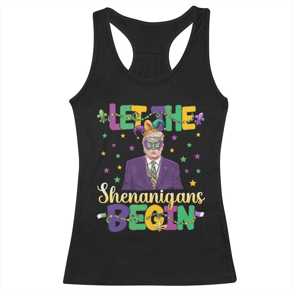 Funny Trump Mardi Gras Racerback Tank Top Let The Shenanigans Begin TS09 Black Print Your Wear