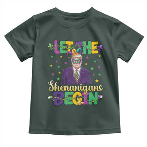 Funny Trump Mardi Gras Toddler T Shirt Let The Shenanigans Begin TS09 Dark Forest Green Print Your Wear