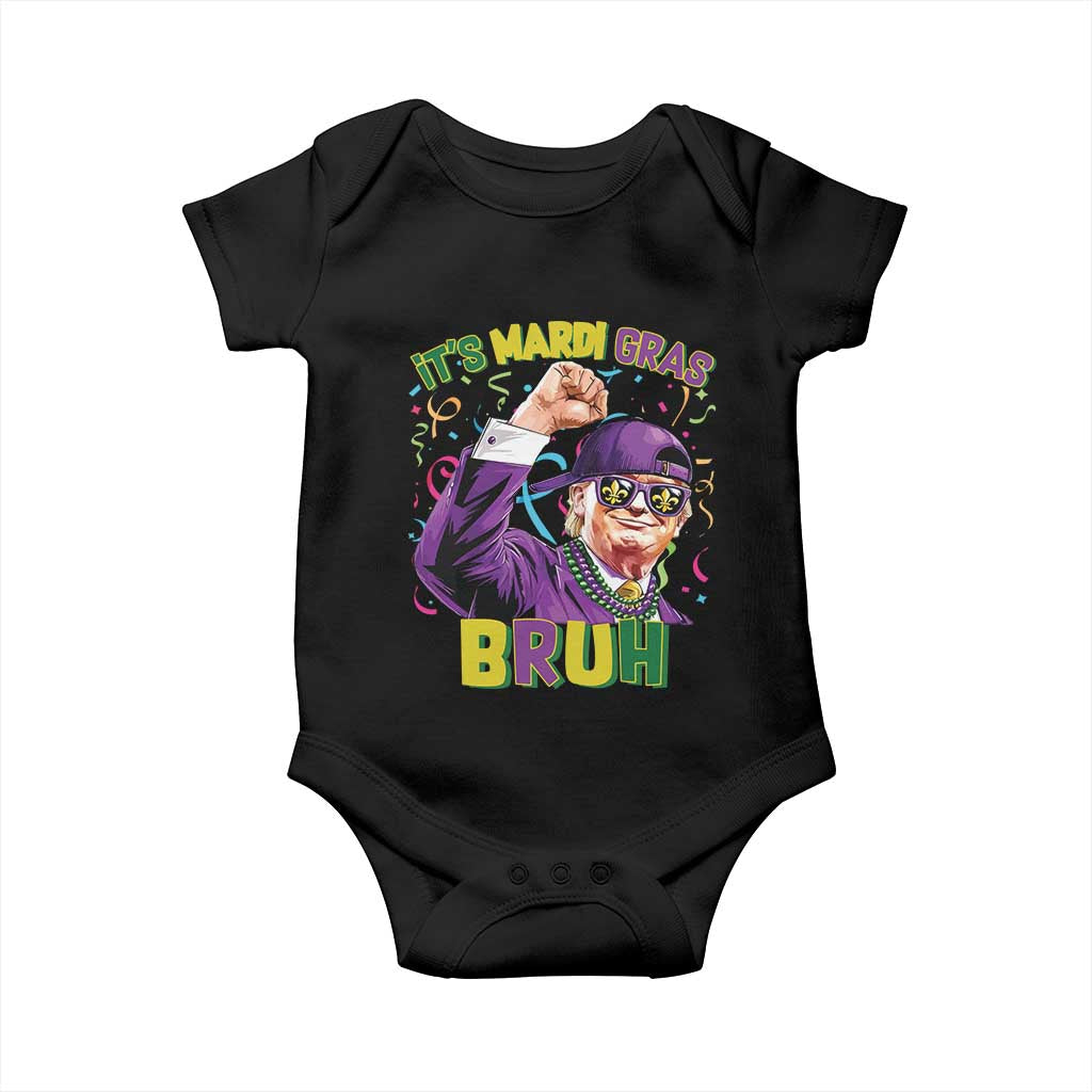 Funny Trump Mardi Gras Baby Onesie It's Mardi Gras Bruh TS09 Black Print Your Wear