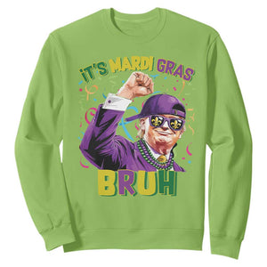 Funny Trump Mardi Gras Sweatshirt It's Mardi Gras Bruh TS09 Lime Print Your Wear