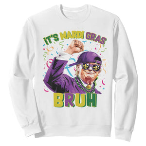 Funny Trump Mardi Gras Sweatshirt It's Mardi Gras Bruh TS09 White Print Your Wear