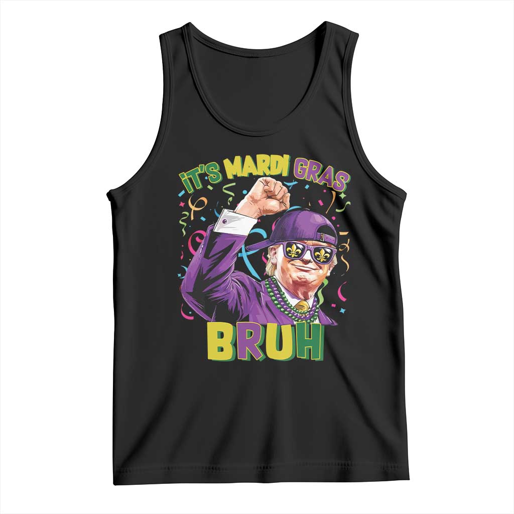 Funny Trump Mardi Gras Tank Top It's Mardi Gras Bruh TS09 Black Print Your Wear