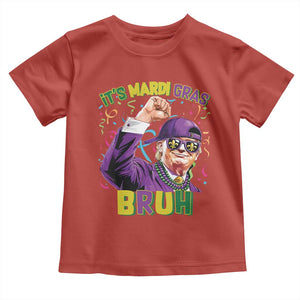 Funny Trump Mardi Gras Toddler T Shirt It's Mardi Gras Bruh TS09 Red Print Your Wear