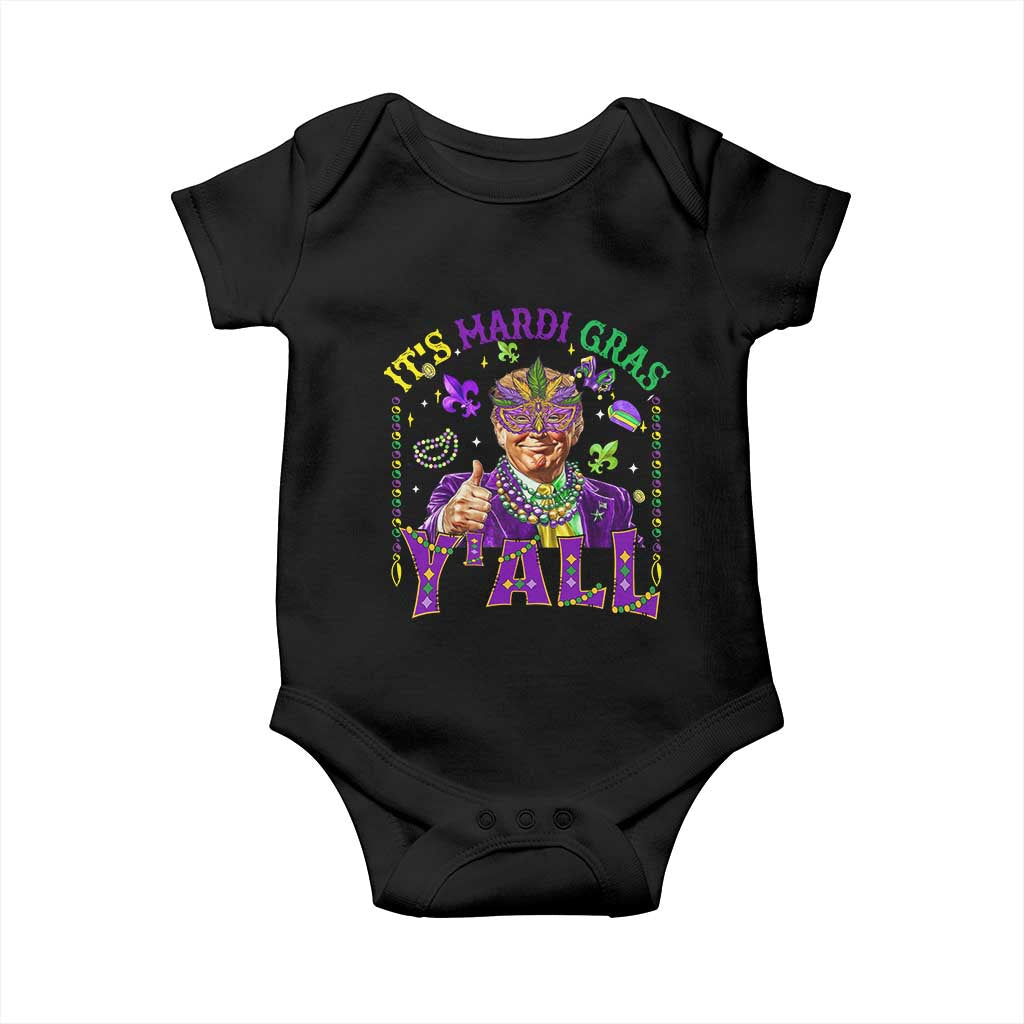 Funny Trump Mardi Gras Baby Onesie It's Mardi Gras Y'all TS09 Black Print Your Wear