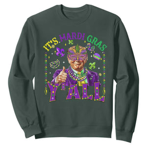 Funny Trump Mardi Gras Sweatshirt It's Mardi Gras Y'all TS09 Dark Forest Green Print Your Wear